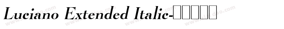 Luciano Extended Italic字体转换